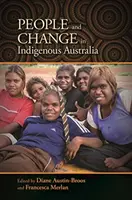 Gente y cambio en la Australia indígena - People and Change in Indigenous Australia