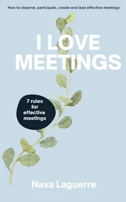 Me encantan las reuniones - I Love Meetings