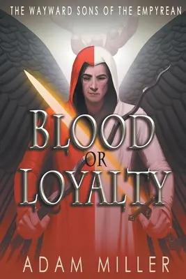 Sangre o lealtad - Blood or Loyalty