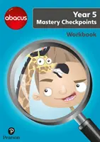 Abacus Mastery Checkpoints Workbook Año 5 / P6 - Abacus Mastery Checkpoints Workbook Year 5 / P6