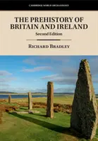 La prehistoria de Gran Bretaña e Irlanda - The Prehistory of Britain and Ireland