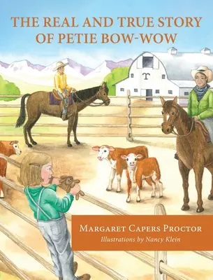 La historia real y verdadera de Petie Bow-wow - The Real and True Story of Petie Bow-wow