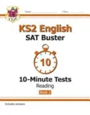 Nuevo KS2 English SAT Buster 10-Minute Tests: Reading - Book 2 (para los exámenes de 2022) - New KS2 English SAT Buster 10-Minute Tests: Reading - Book 2 (for the 2022 tests)