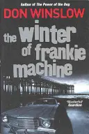 El invierno de Frankie Machine - Winter of Frankie Machine