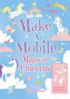 Crea un móvil: Unicornios mágicos - Make a Mobile: Magical Unicorns