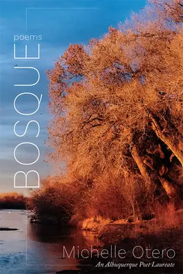 Bosque: Poemas - Bosque: Poems