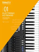 Trinity College London Piezas de examen de teclado electrónico y trabajo técnico 2019-2022: Grado 1 - Trinity College London Electronic Keyboard Exam Pieces & Technical Work 2019-2022: Grade 1