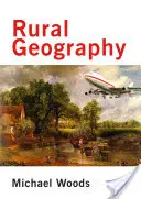 Geografía rural: Procesos, respuestas y experiencias en la reestructuración rural - Rural Geography: Processes, Responses and Experiences in Rural Restructuring