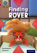 Proyecto X Orígenes: Brown Book Band, Oxford Nivel 10: Lost and Found: Buscando a Rover - Project X Origins: Brown Book Band, Oxford Level 10: Lost and Found: Finding Rover