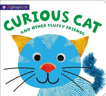 Alphaprints: Gato Curioso y Otros Amigos Peludos - Alphaprints: Curious Cat and Other Fluffy Friends