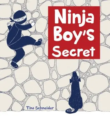 El secreto del niño ninja - Ninja Boy's Secret