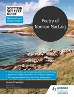 Guía de textos del Scottish Set: Poesía de Norman MacCaig para National 5 y Higher English - Scottish Set Text Guide: Poetry of Norman MacCaig for National 5 and Higher English