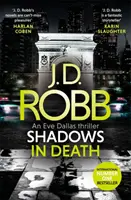 Sombras en la muerte: Un thriller de Eve Dallas (Libro 51) - Shadows in Death: An Eve Dallas thriller (Book 51)