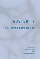 Austeridad: La experiencia vivida - Austerity: The Lived Experience