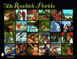 La Florida de los 50 - '50s Roadside Florida