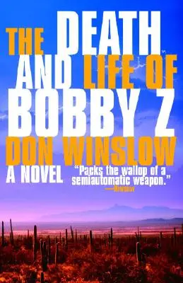 Muerte y vida de Bobby Z: Un thriller - The Death and Life of Bobby Z: A Thriller