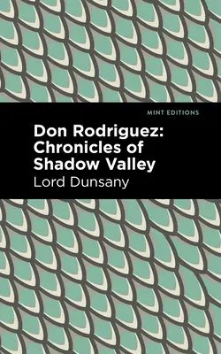 Don Rodríguez: Crónicas del Valle de las Sombras - Don Rodriguez: Chronicles of Shadow Valley