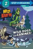 ¡Perros y Canes Salvajes! (Wild Kratts) - Wild Dogs and Canines! (Wild Kratts)