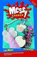 Messy Church, segunda edición - Messy Church, Second Edition