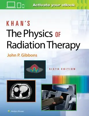 La física de la radioterapia de Khan - Khan's the Physics of Radiation Therapy