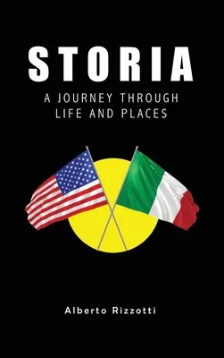Storia: Un viaje por la vida y los lugares - Storia: A Journey Through Life and Places
