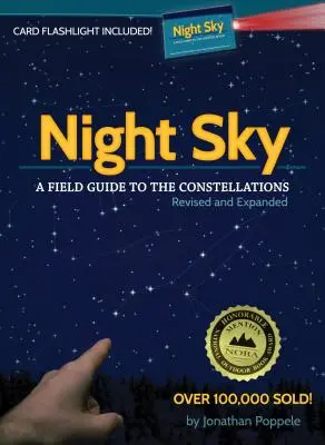 El cielo nocturno: Guía de campo de las constelaciones [Con linterna de bolsillo]. - Night Sky: A Field Guide to the Constellations [With Card Flashlight]