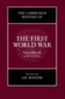 The Cambridge History of the First World War, Volume 3: Civil Society (La Historia de Cambridge de la Primera Guerra Mundial, Volumen 3: La sociedad civil) - The Cambridge History of the First World War, Volume 3: Civil Society