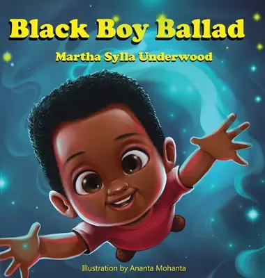 Balada del chico negro: Afirmaciones positivas para chicos - Black Boy Ballad: Positive Affirmations for Boys