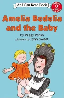 Amelia Bedelia y el bebé - Amelia Bedelia and the Baby