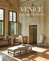 Venecia: El arte de vivir - Venice: The Art of Living