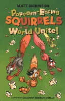 ¡Las ardillas come-palomitas del mundo se unen! - Cuatro se vuelven locas por las palomitas - Popcorn-Eating Squirrels of the World Unite! - Four go nuts for popcorn