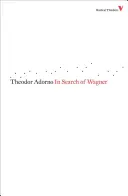 En busca de Wagner - In Search of Wagner