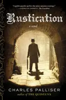 Rusticación - Una novela - Rustication - A Novel