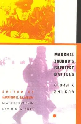 Las Grandes Batallas del Mariscal Zhukov - Marshal Zhukov's Greatest Battles