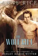 El don del lobo: novela gráfica - The Wolf Gift: The Graphic Novel