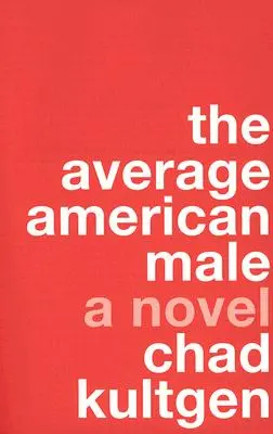 El hombre americano medio - The Average American Male