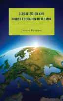 Globalización y enseñanza superior en Albania - Globalization and Higher Education in Albania