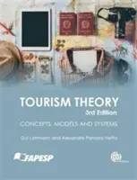 Teoría del turismo: Conceptos, modelos y sistemas - Tourism Theory: Concepts, Models and Systems