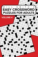 Crucigramas fáciles para adultos - Volumen 4 - Easy Crossword Puzzles For Adults - Volume 4