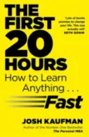 Las primeras 20 horas - Cómo aprender cualquier cosa ... Rápido - First 20 Hours - How to Learn Anything ... Fast