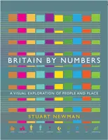 Gran Bretaña en cifras: Una exploración visual de personas y lugares - Britain by Numbers: A Visual Exploration of People and Place