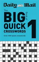 Daily Mail Gran Libro de Crucigramas Rápidos Volumen 1 - Daily Mail Big Book of Quick Crosswords Volume 1