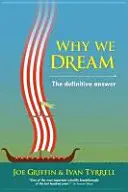 Por qu soamos - La respuesta definitiva - Why We Dream - The Definitive Answer