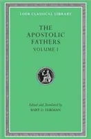 Los Padres Apostólicos - The Apostolic Fathers