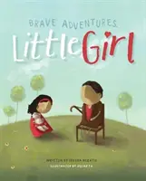 Aventuras Valientes Niña Pequeña - Brave Adventures Little Girl