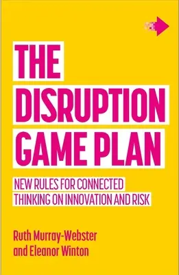 El plan de juego de la disrupción - The Disruption Game Plan