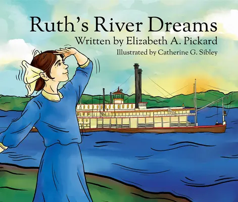 Los sueños de Ruth en el río - Ruth's River Dreams