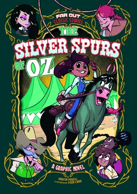 Las Espuelas de Plata de Oz: Una Novela Gráfica - The Silver Spurs of Oz: A Graphic Novel