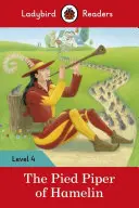 Pied Piper - Ladybird Readers Nivel 4 - Pied Piper - Ladybird Readers Level 4
