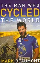 El hombre que dio la vuelta al mundo - Man Who Cycled The World